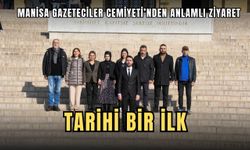 MANİSA GAZETECİLER CEMİYETİ’NDEN ANITKABİR’E TARİHİ ZİYARET