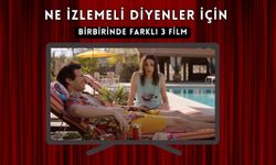 İzleyecek bir şey bulamayanlar için 3 film