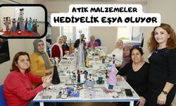 Atık malzemeleri hediyelik eşyalara dönüştürüyorlar