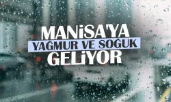 Manisa'ya yağmur geliyor