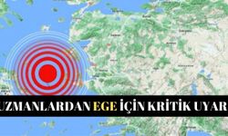 Uzmanlardan Ege için kritik uyarı