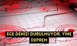 Ege Denizi durulmuyor, yine deprem