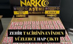 Zehir tacirinin evinden yüzlerce hap çıktı