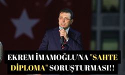 Ekrem İmamoğlu'na "sahte diploma" soruşturması!!!