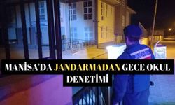 Manisa'da Jandarmadan gece okul denetimi