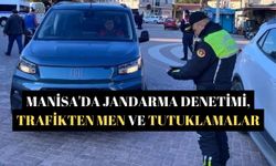 Manisa'da Jandarma denetimi, trafikten men ve tutuklamalar