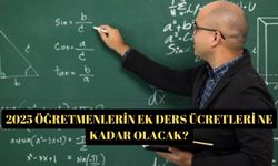 2025 Öğretmenlerin ek ders ücretleri ne kadar olacak?