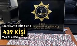 Manisa'da bir ayda 439 kişi yakalandı