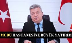 MCBÜ Hastanesine büyük yatırım