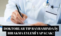 Doktorlar Tıp Bayramında iş bırakma eylemi yapacak!