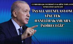 Cumhurbaşkanı Erdoğan: "İnşallah enflasyonu yine tek haneli rakamlara indireceğiz"