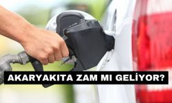 Akaryakıta zam mı geliyor?