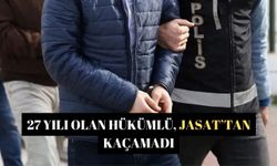 27 yılı olan hükümlü, JASAT’tan kaçamadı