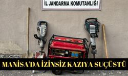 Manisa'da izinsiz kazıya suçüstü