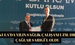 Kula'da yılın sağlık çalışanı Uzm. Dr. Çağlar Sarıgül oldu