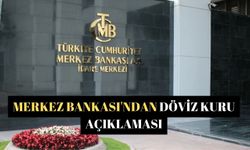 Merkez Bankası'ndan döviz kuru açıklaması