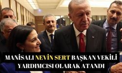 Manisalı Nevin Sert Başkan Vekili Yardımcısı olarak atandı