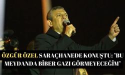 Özgür Özel Saraçhanede konuştu: "Bu meydanda biber gazı görmeyeceğim"