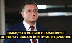 Savaş'tan CHP'nin olağanüstü kurultay kararı için iptal başvurusu