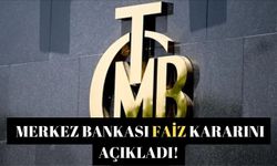 Merkez Bankası faiz kararını açıkladı!