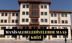 Manisalı Belediyelerde maaş krizi