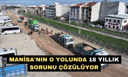 Manisa'nın o yolunda 18 yıllık sorun çözülüyor