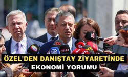 Özel'den Danıştay Ziyaretinde Ekonomi Yorumu
