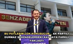 Bu Paylaşım Çok konuşulur... AK Partili Durmaz Şehzadelerdeki Kavgaya Farklı Yaklaştı