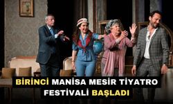 Birinci Manisa Mesir Tiyatro Festivali başladı