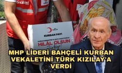 MHP Lideri Bahçeli kurban vekaletini Türk Kızılay'a verdi
