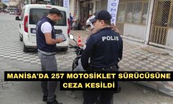 Manisa'da 257 motosiklet sürücüsüne ceza kesildi
