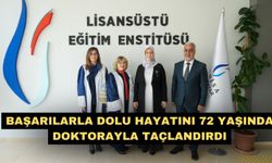 Başarılarla dolu hayatını 72 yaşında doktorayla taçlandırdı