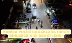 Manisa Emniyeti Göz Açtırmıyor