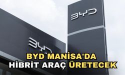 BYD Manisa'da hibrit araç üretecek