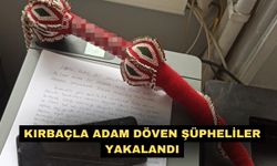 Kırbaçla adam döven şüpheliler yakalandı