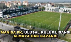 Manisa FK, Ulusal Kulüp Lisansı almaya hak kazandı