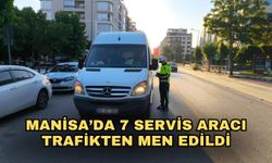 Manisa’da 7 servis aracı trafikten men edildi