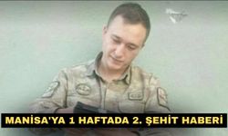 Manisa'ya 1 haftada 2. şehit haberi