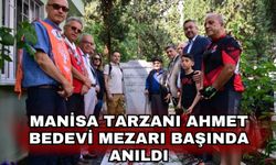 Manisa Tarzanı Ahmet Bedevi mezarı başında anıldı