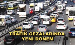 Trafik cezalarında yeni dönem