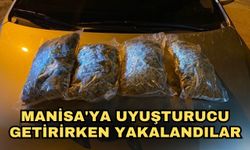 Manisa'ya uyuşturucu getirirken yakalandılar