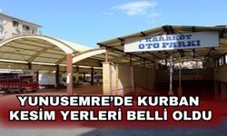 Yunusemre’de Kurban kesim yerleri belli oldu