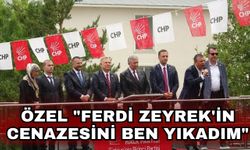 Özel "Ferdi Zeyrek'in cenazesini ben yıkadım"