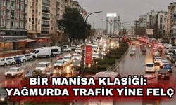 Bir Manisa klasiği: Yağmurda trafik yine felç