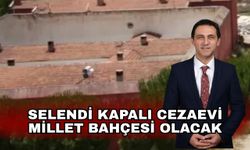 Selendi Kapalı Cezaevi millet bahçesi olacak