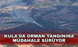 Kula'da orman yangınına müdahale sürüyor