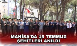 Manisa'da 15 Temmuz Şehitleri anıldı