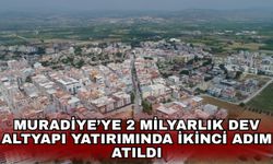 Muradiye’ye 2 milyarlık dev altyapı yatırımında ikinci adım atıldı