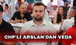 CHP'li Arslan'dan veda