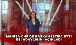 Manisa CHP’de başkan istifa etti. Eşi adaylığını açıkladı